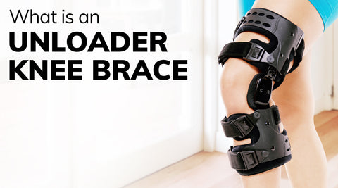What is an Unloader Knee Brace?