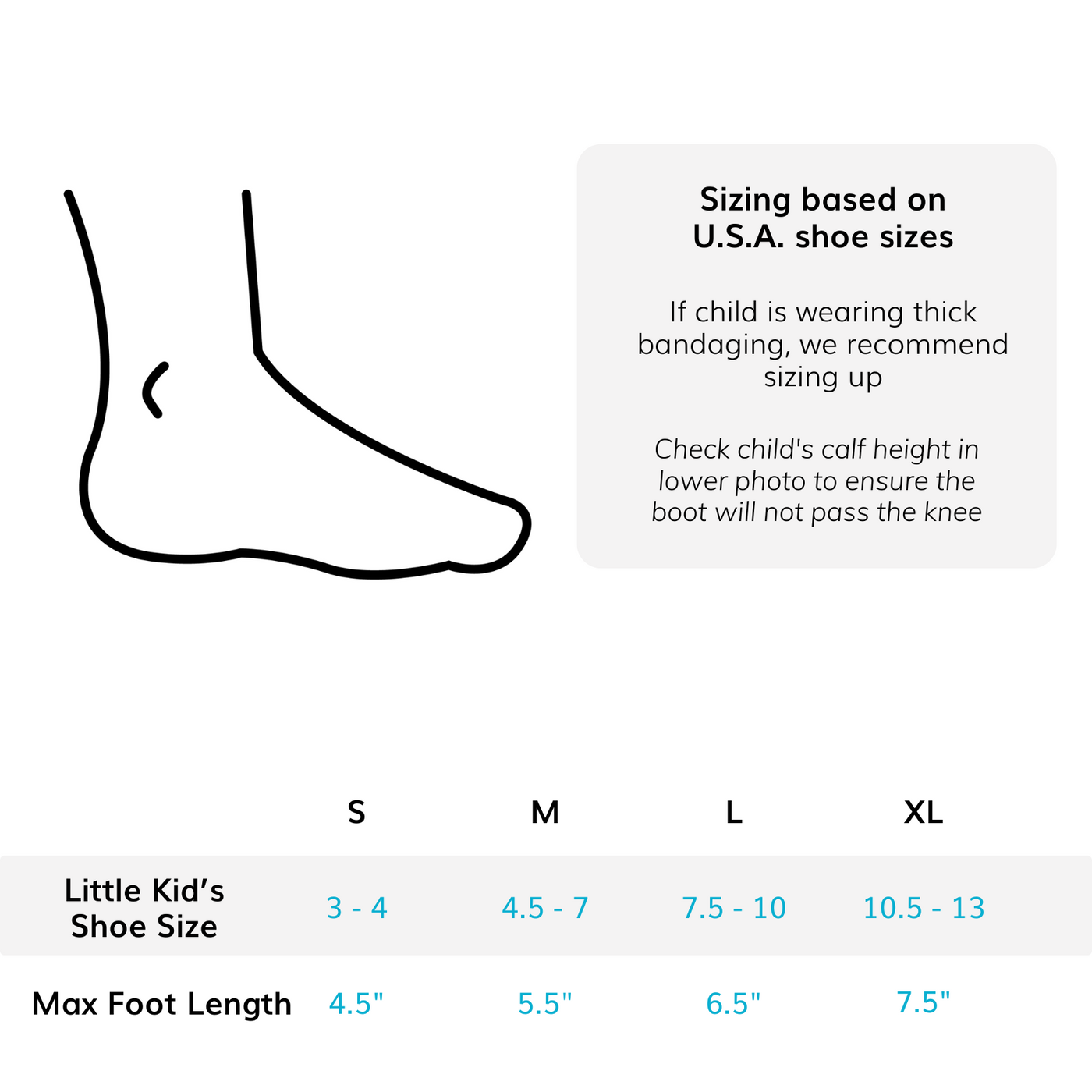 The sizing chart for the pediatric fracture boot comes in sizes small through XL fitting toddlers to young women